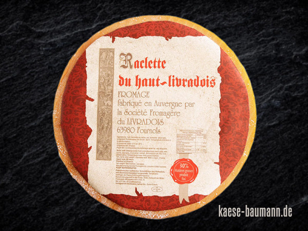 Raclette Rohmilch du Haut-Livradois